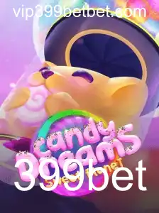Descubra o Fascinante Mundo de CandyDreams e 399bet